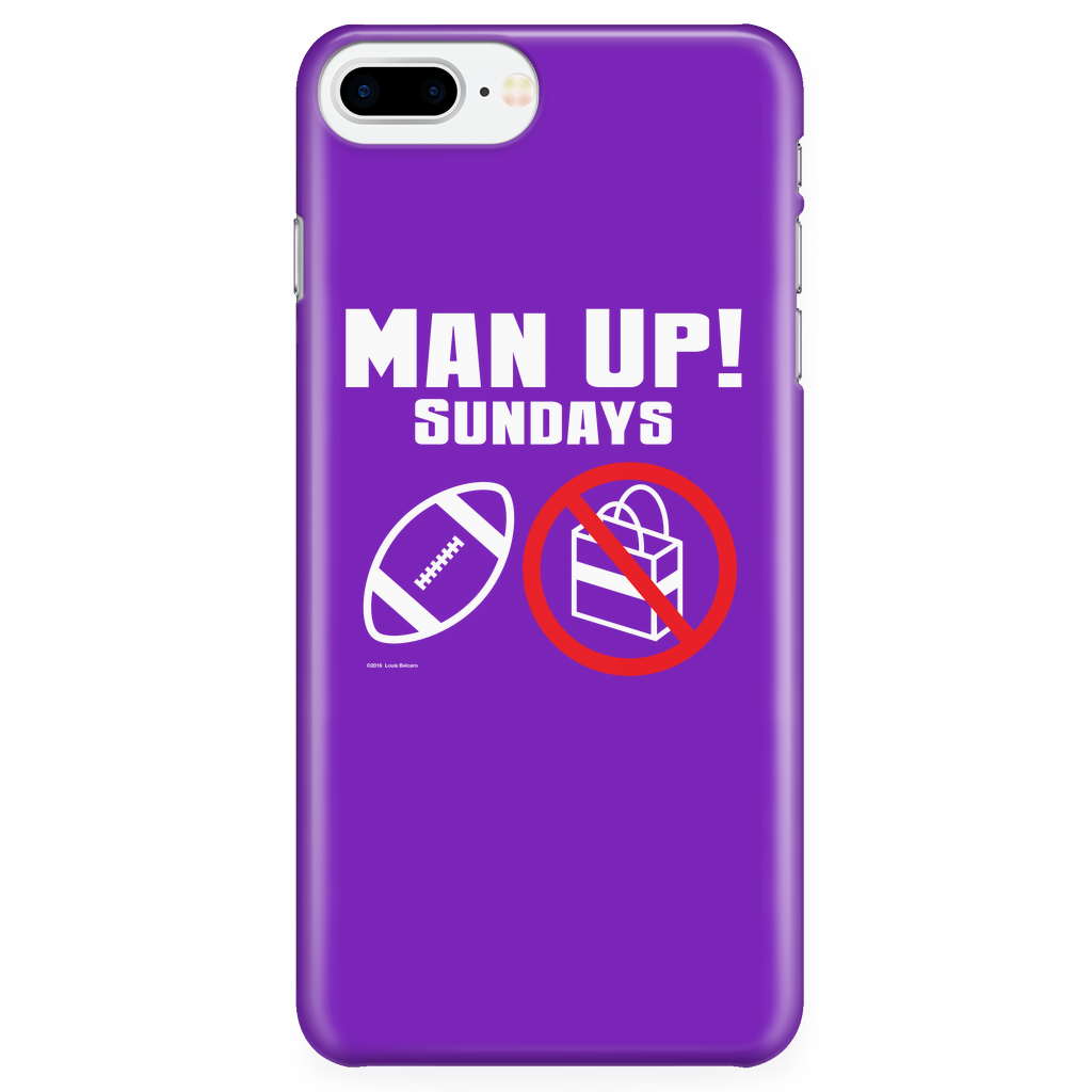 Man Up! Sundays Football, Not Shopping iPhone 7Plus/7sPlus/8Plus PurpleCase - ManUp!Series
