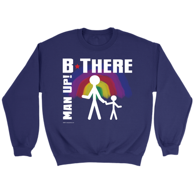 Man Up! B There Man With Child Under Rainbow Men's Purple Sweatshirt - ManUp!Series
