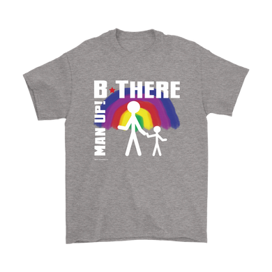 Man Up! B There Man With Child Under Rainbow Men's Grey T-shirt - ManUp!Series