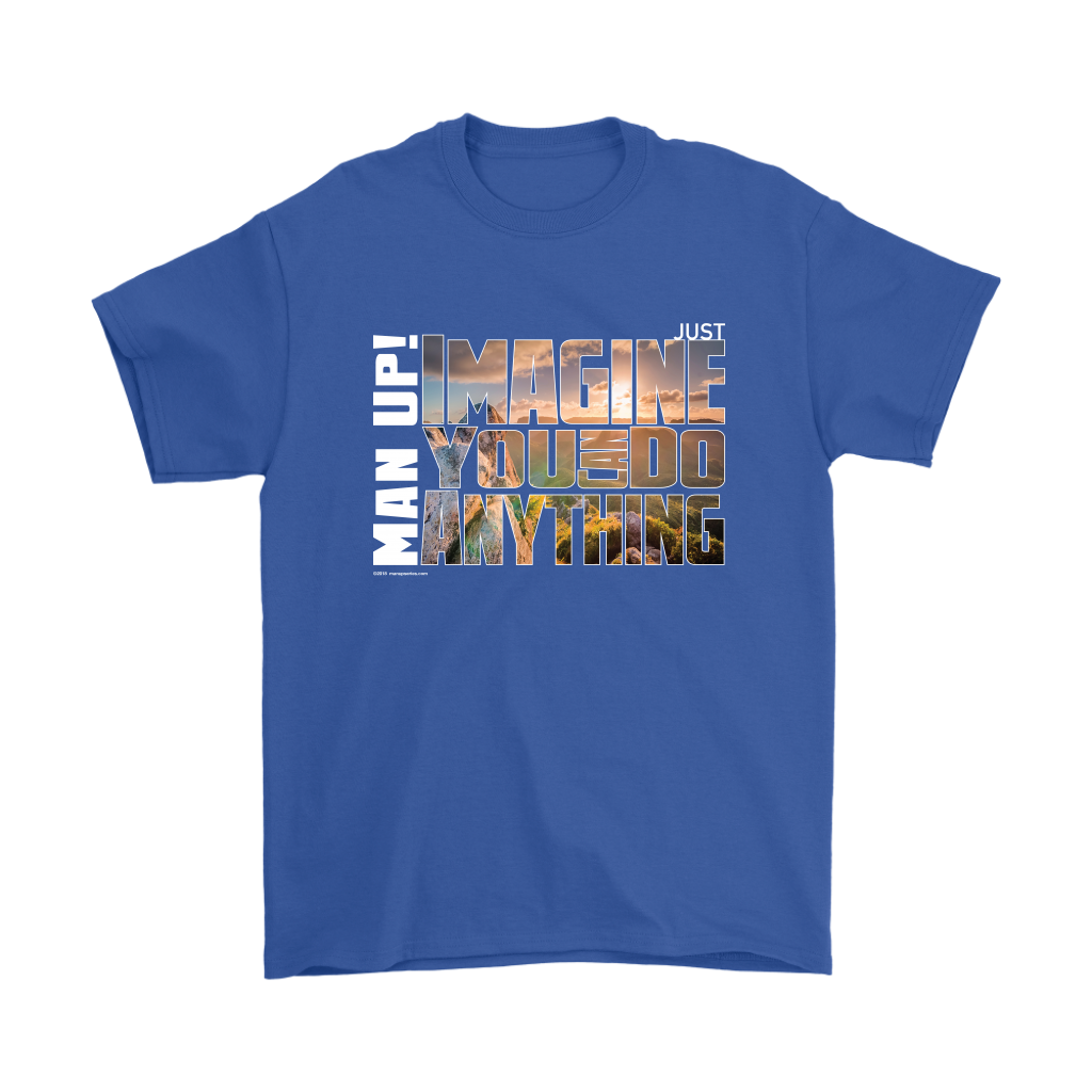 Man Up! Imagine You Can Do Anything Mountain Sunrise Men's Blue T-shirt - ManUp!Series