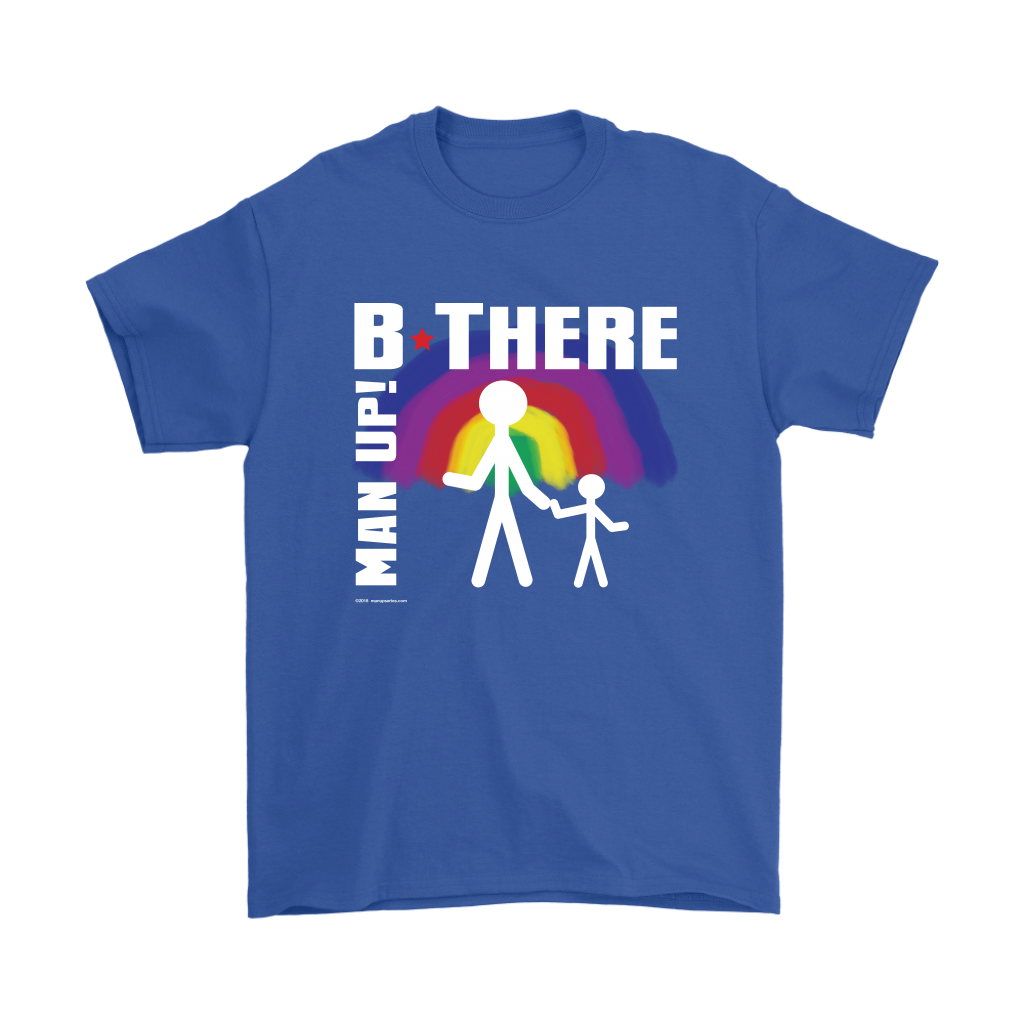 Man Up! B There Man With Child Under Rainbow Men's Blue T-shirt - ManUp!Series