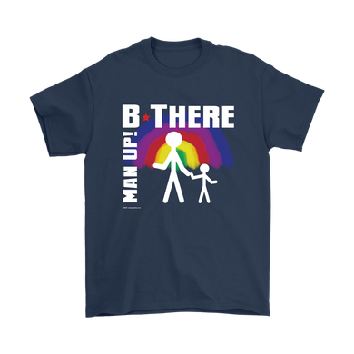 Man Up! B There Man With Child Under Rainbow Men's Navy T-shirt - ManUp!Series