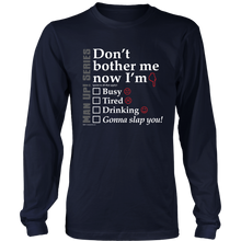 Man Up! Don't Bother Me Now Men's Long Sleeve - ManUp!Series