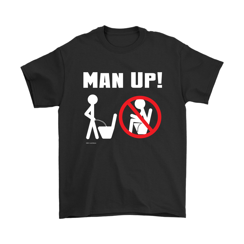 Man Up! Man Peeing Standing Men's T - ManUp!Series