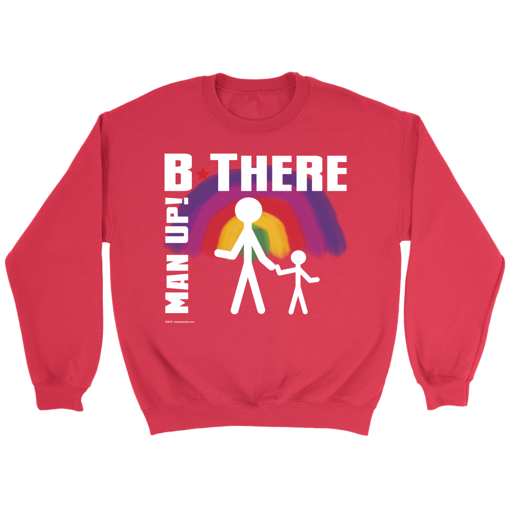 Man Up! B There Man With Child Under Rainbow Men's Red Sweatshirt - ManUp!Series