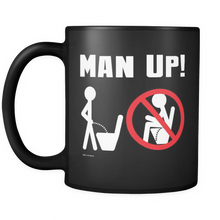 Man Up! Man Peeing Standing, Not Sitting Black Mug - ManUp!Series
