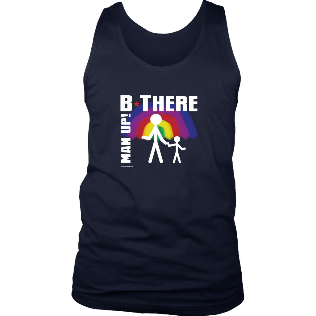 Man Up! B There Man With Child Under Rainbow Men's Tank - ManUp!Series