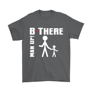 Man Up! B There Man With Child Men's Charcoal T-shirt - ManUp!Series