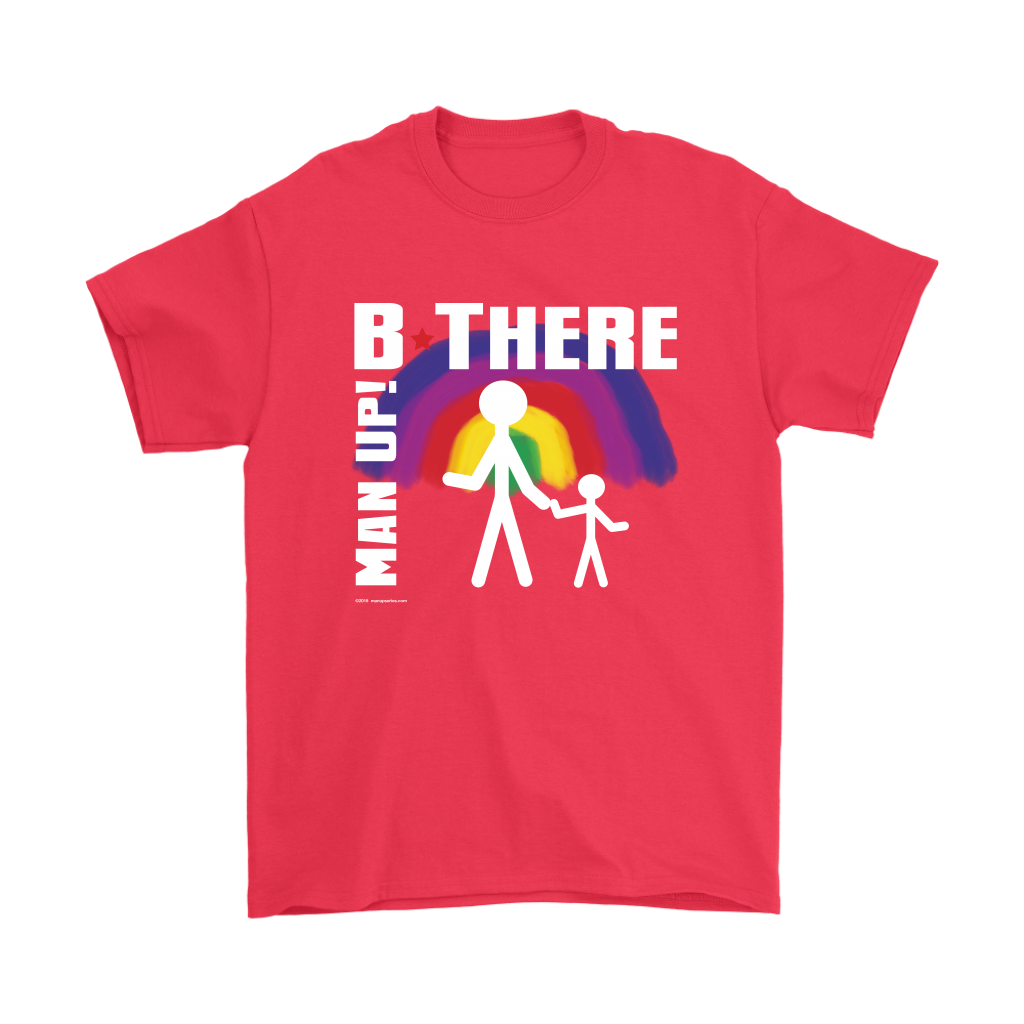 Man Up! B There Man With Child Under Rainbow Men's Red T-shirt - ManUp!Series