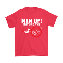 Man Up! Saturdays Time To Relax Men's T - ManUp!Series
