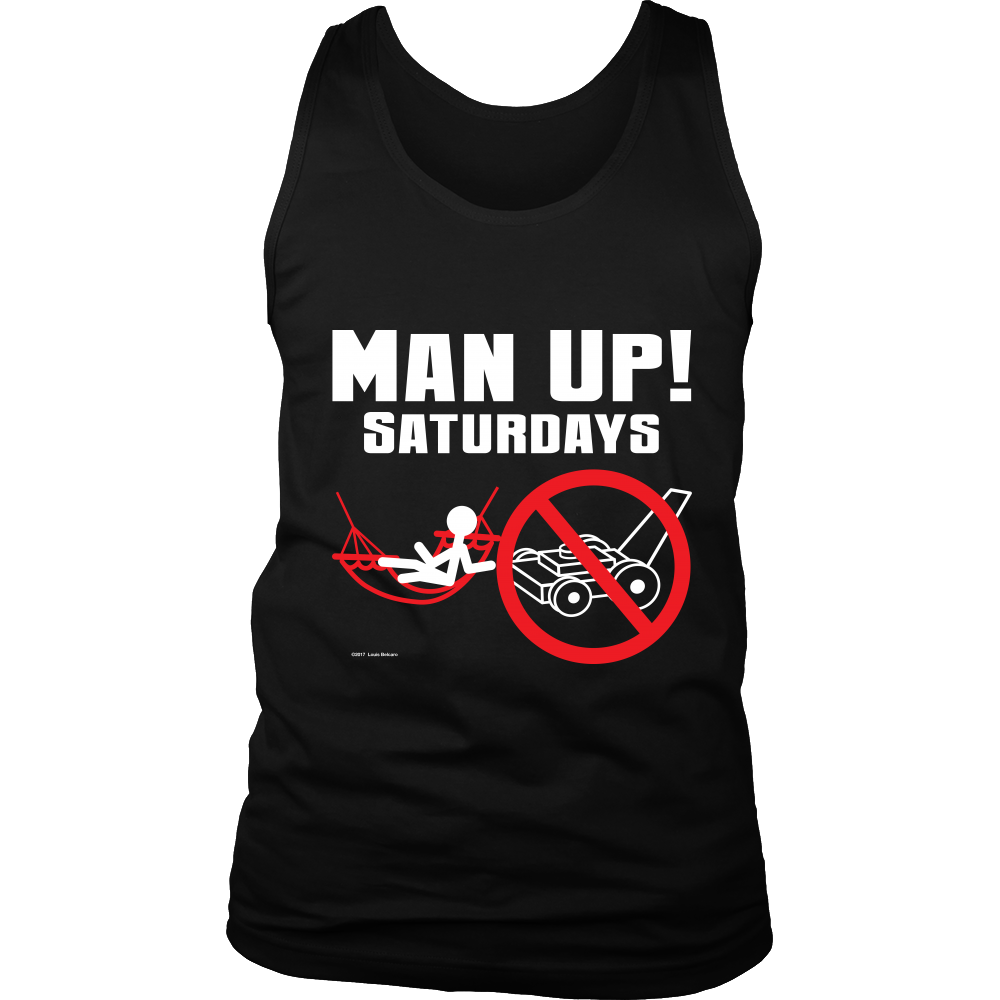 Man Up! Saturdays Time To Relax, Not Work Men's Black Tank - ManUp!Series