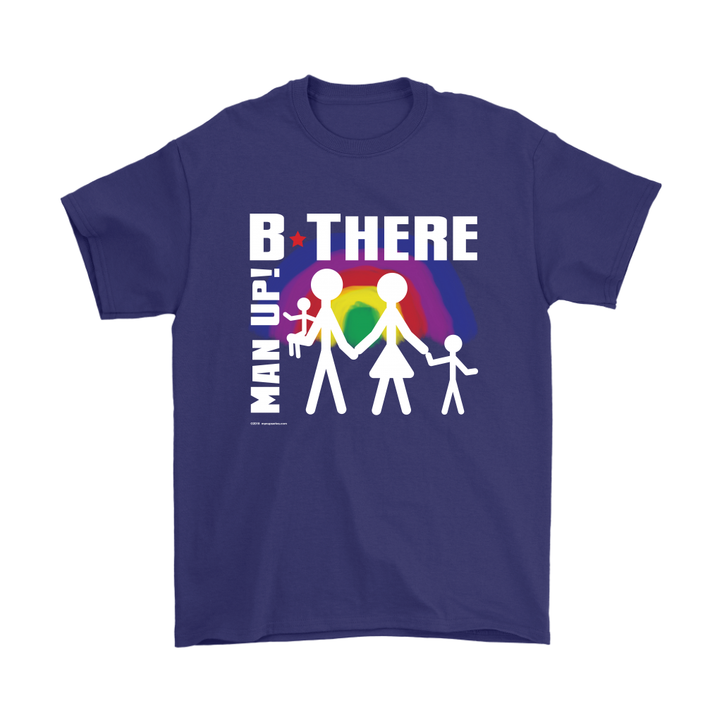 Man Up! B There Man With Family Under Rainbow Men's Purple T-shirt - ManUp!Series